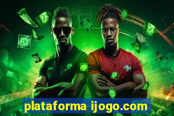 plataforma ijogo.com